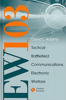 EW 103: TACTICAL BATTLEFIELD Communications Electronic Warfare