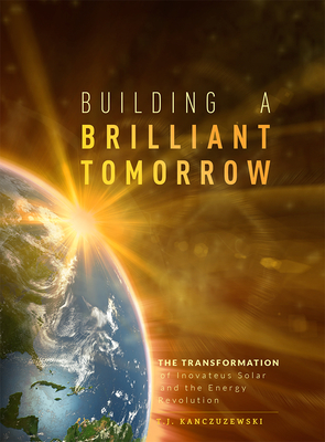 Building a Brilliant Tomorrow: The Transformation of Inovateus Solar and the Energy Revolution