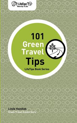 Lifetips 101 Green Travel Tips