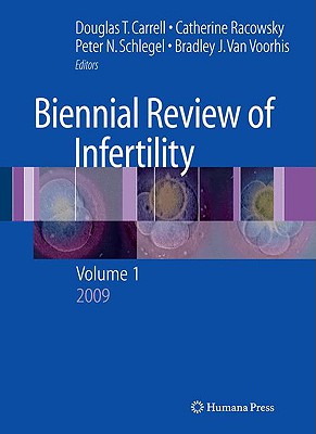 Biennial Review of Infertility: Volume 1