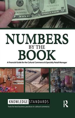 Numbers by the Book: A Financial Guide for the Cultural Commerce & Specialty Retail Manager