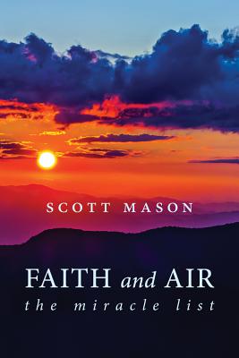 Faith and Air: The Miracle List