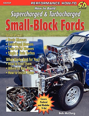 How to Build Supercharged & Turbocharged Small-Block Fords