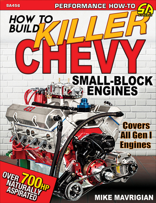 How to Build Killer Chevy Sb Engines