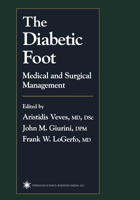 The Diabetic Foot: Medical and Surgical Management