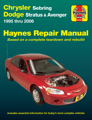 Chrysler Sebring, Dodge Stratus & Avenger 1995 Thru 2006 Haynes Repair Manual