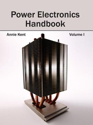 Power Electronics Handbook: Volume I