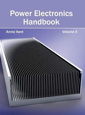 Power Electronics Handbook: Volume II