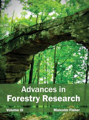 Advances in Forestry Research: Volume III
