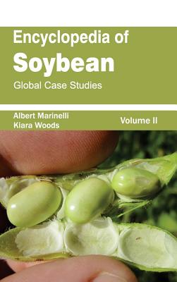 Encyclopedia of Soybean: Volume 02 (Global Case Studies)