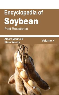 Encyclopedia of Soybean: Volume 10 (Pest Resistance)