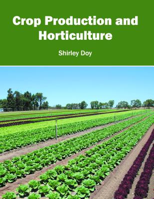 Crop Production and Horticulture