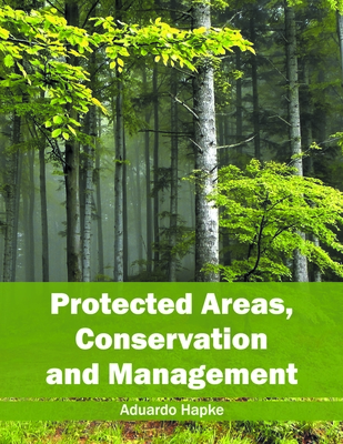 Protected Areas, Conservation and Management