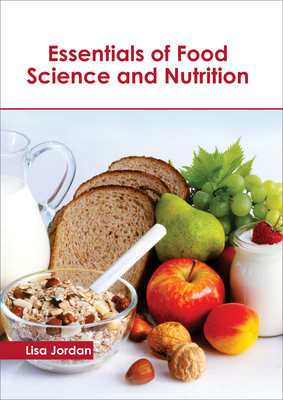 Essentials of Food Science and Nutrition