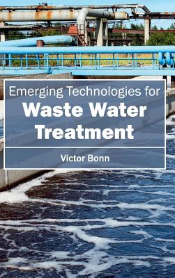 Emergingtechnologiesforwaste Water Treatment