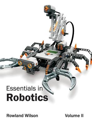 Essentials in Robotics: Volume II