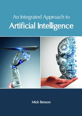 An Integrated Approach to Artificial Intelligence