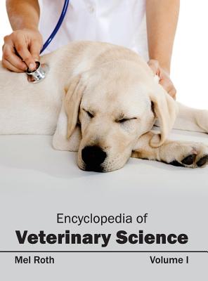 Encyclopedia of Veterinary Science: Volume I