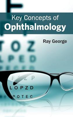 Key Concepts of Ophthalmology