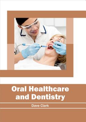 Oral Healthcare and Dentistry