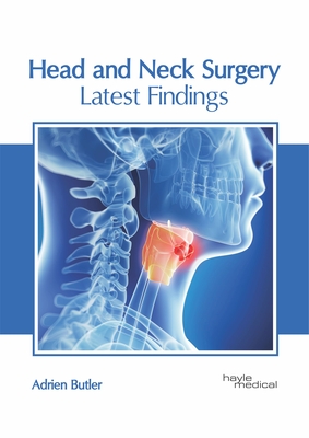 Head and Neck Surgery: Latest Findings