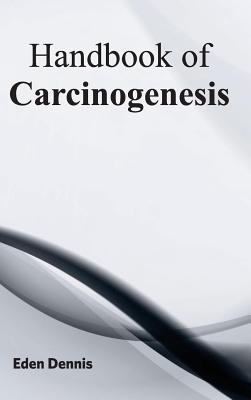 Handbook of Carcinogenesis