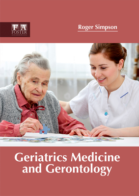 Geriatrics Medicine and Gerontology