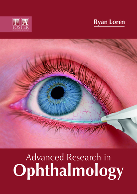 Advanced Research in Ophthalmology
