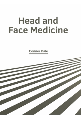 Head and Face Medicine