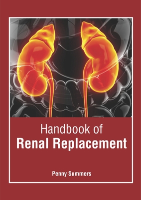 Handbook of Renal Replacement