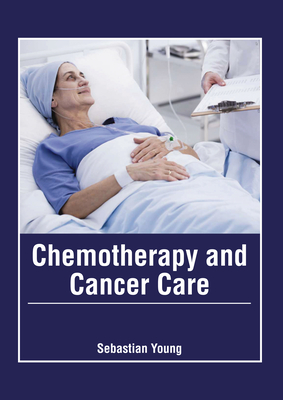 Chemotherapy and Cancer Care
