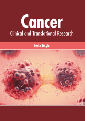 Cancer: Clinical and Translational Research