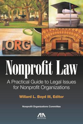 Nonprofit Laws: A Practical Guide to Legal Issues for Nonprofit Organizations