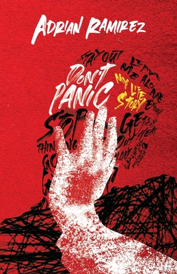 Don't Panic: My Life Story