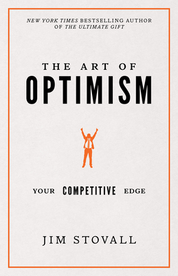 The Art of Optimism: Your Competitive Edge