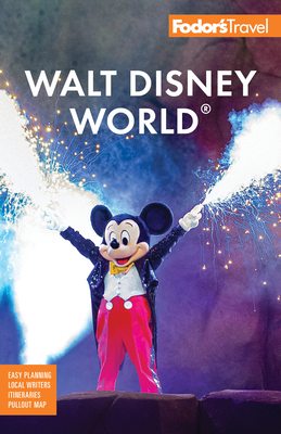 Fodor's Walt Disney World: With Universal and the Best of Orlando