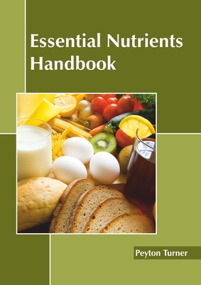 Essential Nutrients Handbook