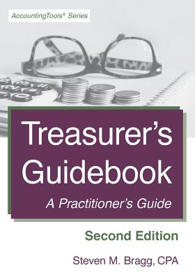 Treasurer's Guidebook: Second Edition: A Practitioner's Guide