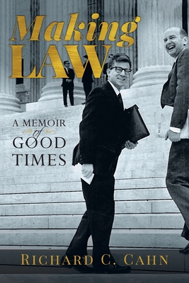 Making Law: A Memoir of Good Times
