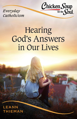 Hearing God's Answers in Our Lives: Everyday Catholicism