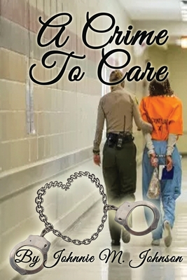A Crime to Care