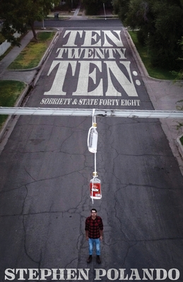 Ten Twenty Ten: Sobriety & State Forty Eight