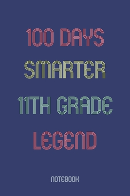 100 Days Smarter 11th Grade Legend: Notebook