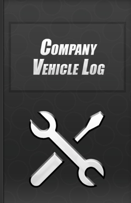 Company Vehicle Log: Simple Vehicle Repair and Maintenance Book