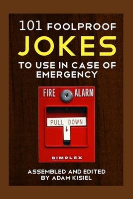 101 foolproof jokes to use in case of emergency