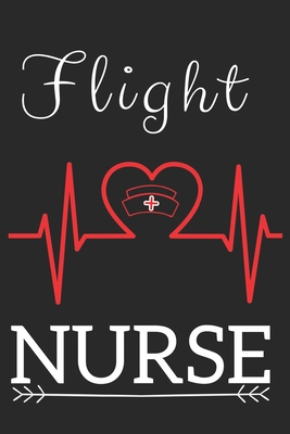Flight Nurse: Nursing Valentines Gift (100 Pages, Design Notebook, 6 x 9) (Cool Notebooks) Paperback