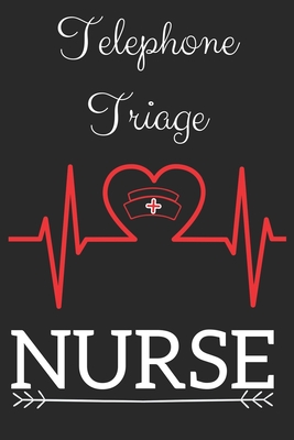 Telephone Triage Nurse: Nursing Valentines Gift (100 Pages, Design Notebook, 6 x 9) (Cool Notebooks) Paperback