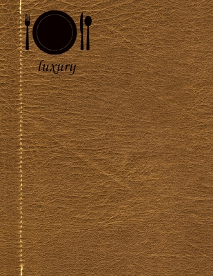 Luxury: restaurant booking for restaurant,8.5x11,200 pages,6columns,20 entry