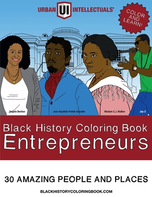 Black History Coloring Book Entrepreneurs: 30 Amazing People and Places