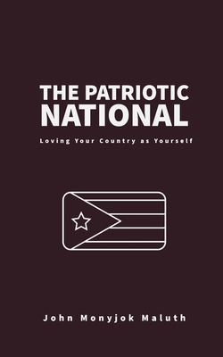 The Patriotic National: Loving Your Country as Yourself
